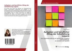 Aufgaben und beruflicher Alltag der Schulleitung Lugano