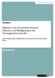 Zapart, M: Migration im schulischen Kontext - Faktoren und B