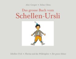 Das grosse Buch vom Schellen-Ursli