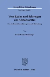 Vom Reden und Schweigen des Anstaltsarztes.