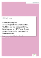 Untersuchung des Nachhaltigkeitsindikatorensatzes 'Indikatoren für eine nachhalt
