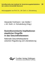 Sozioökonomische Implikationen staatlicher Eingriffe in das Gesundheitswesen