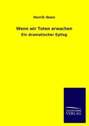 Wenn wir Toten erwachen