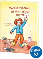 Fehler machen ist doch ganz normal!