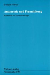 Autonomie und Fremdtötung