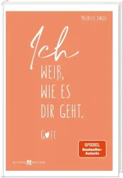Ich weiß, wie es dir geht. Gott