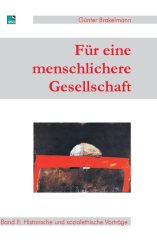 Für eine menschlichere Gesellschaft