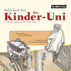Die Kinder-Uni Bd 1 - 4. Forscher erklären die Rätsel der Welt