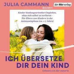 Ich übersetze dir dein Kind