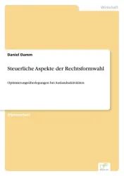 Steuerliche Aspekte der Rechtsformwahl