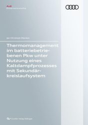 Thermomanagement im batteriebetriebenen Pkw unter Nutzung eines Kaltdampfprozesses mit Se-kundärkreislaufsystem