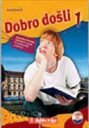 Dobro dosli 1. Gramatika