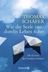Wie die Seele uns durchs Leben führt