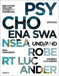 Psycho: Ena Swansea und Robert Lucander