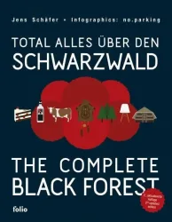 Total alles über den Schwarzwald / The Complete Black Forest