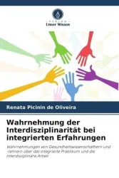 Wahrnehmung der Interdisziplinarität bei integrierten Erfahrungen