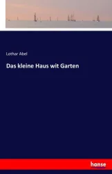 Das kleine Haus wit Garten