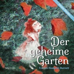 Der geheime Garten, 1 MP3-CD