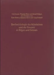Dorfarchäologie des Mittelalters und der Neuzeit in Elfgen und Belmen