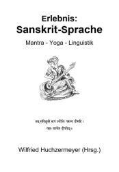 Erlebnis Sanskrit-Sprache