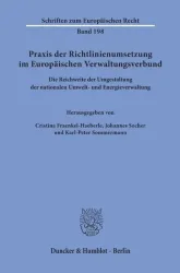 Praxis der Richtlinienumsetzung im Europäischen Verwaltungsverbund.