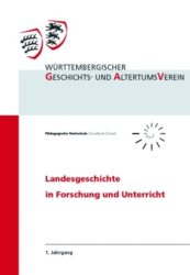 Landesgeschichte in Forschung und Unterricht. Jg.1
