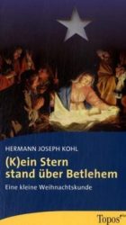 (K)ein Stern stand über Bethlehem