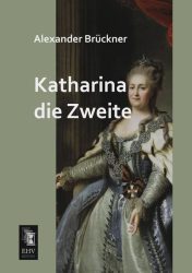 Katharina die Zweite