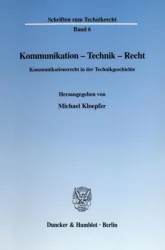 Kommunikation - Technik - Recht.