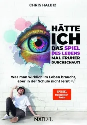 Hätte ich das Spiel des Lebens mal früher durchschaut! ? Was man wirklich im Leb