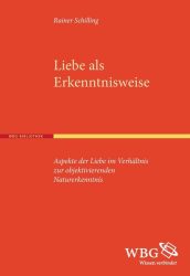 Liebe als Erkenntnisweise