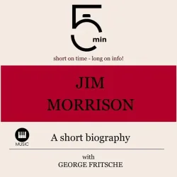 Jim Morrison: A short biography