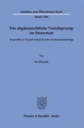 Das abgabenrechtliche Vorteilsprinzip im Steuerstaat