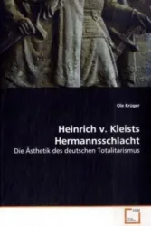Krüger, O: Heinrich v. Kleists Hermannsschlacht