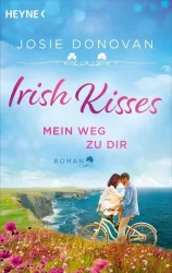 Irish Kisses ? Mein Weg zu dir