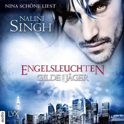 Engelsleuchten - Gilde der Jäger, Teil 14