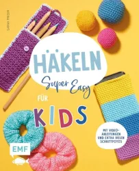 EMF Edition Michael Fischer - Häkeln super easy - Für Kids, Multicolor