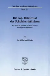 Die sog. Relativität des Schuldverhältnisses.