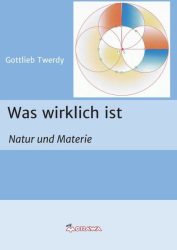Was wirklich ist