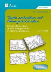 Texte schreiben mit Bildergeschichten 1./2. Klasse