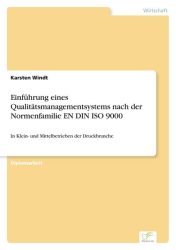Einführung eines Qualitätsmanagementsystems nach der Normenfamilie EN DIN ISO 9000