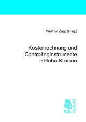 Kostenrechnung und Controllinginstrumente in Reha-Kliniken