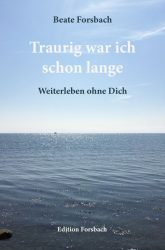 Traurig war ich schon lange