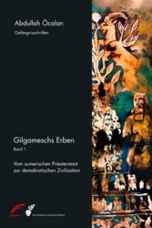 Gilgameschs Erben. Bd.1