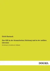 Das Gift in der dramatischen Dichtung und in der antiken Literatur
