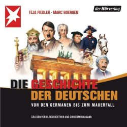 Die Geschichte der Deutschen, 4 Audio-CDs