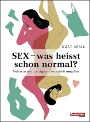 Sex ? was heisst schon normal?