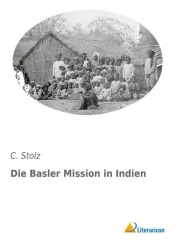 Die Basler Mission in Indien