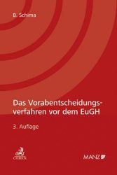 Das Vorabentscheidungsverfahren vor dem EuGH