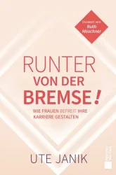 Runter von der Bremse!